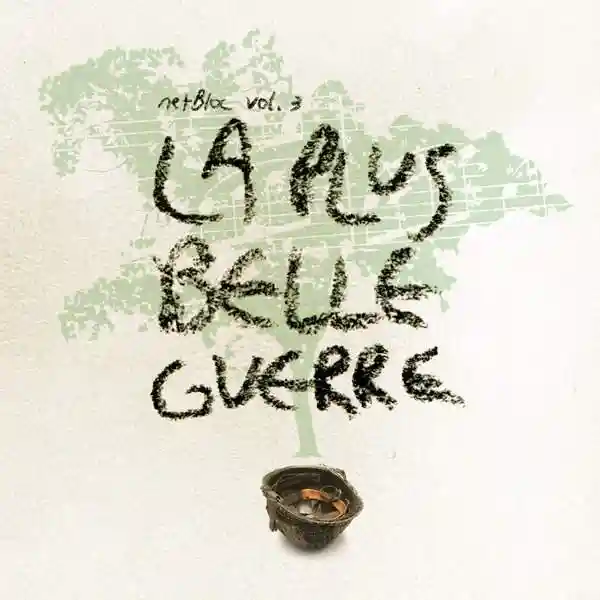 netBloc Vol. 3 Cover for “netBloc Volume 3 (La Plus Belle Guerre)” by Various Artists