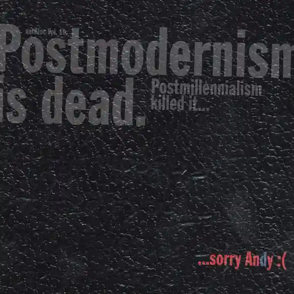 netBloc Vol. 10 Cover for “netBloc Volume 10: Postmodernism is dead. Postmillennialism killed it... sorry Andy :(” by Various Artists
