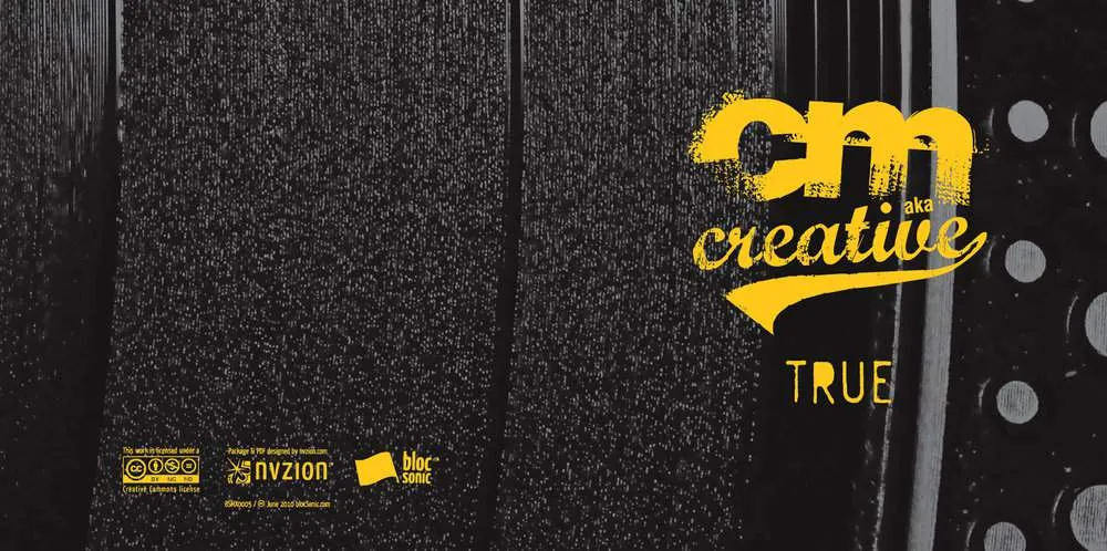 Album Insert for “True” by CM aka Creative