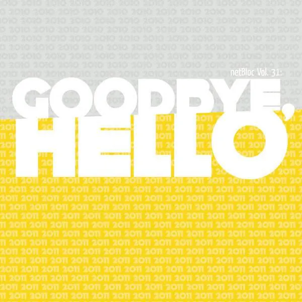 Album cover for “netBloc Volume 31 (Goodbye, Hello)” by Various Artists