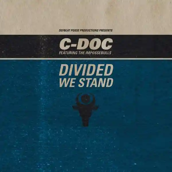 Album cover for “Divided We Stand” by C-Doc