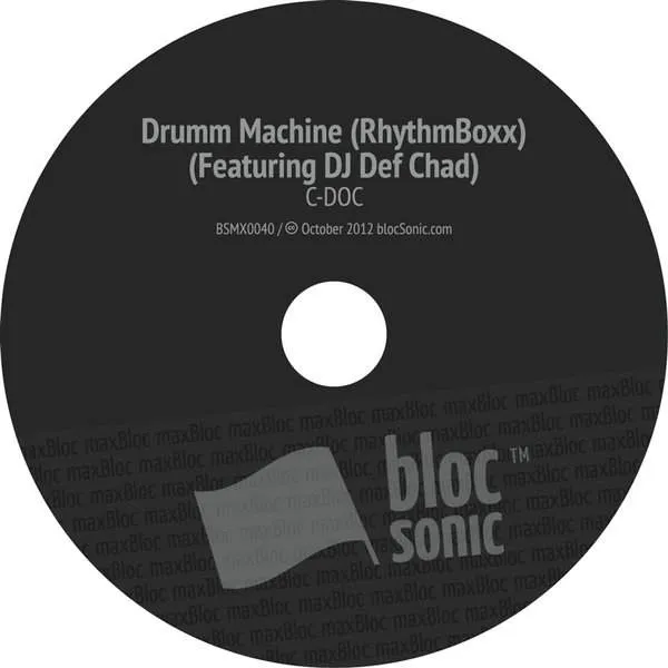Album disc for “Drumm Machine (RhythmBoxx) (Featuring DJ Def Chad)” by C-Doc