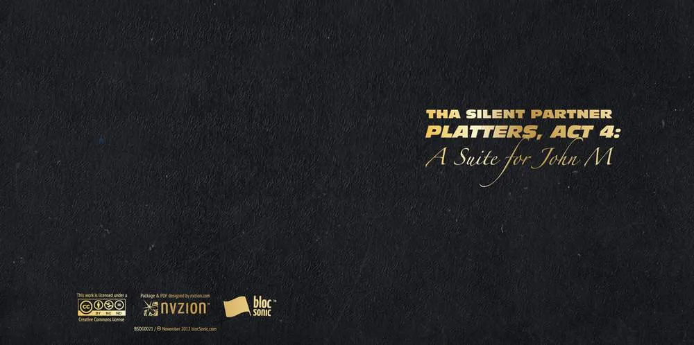 Album insert for “Platters, Act 4: A Suite For John M” by Tha Silent Partner