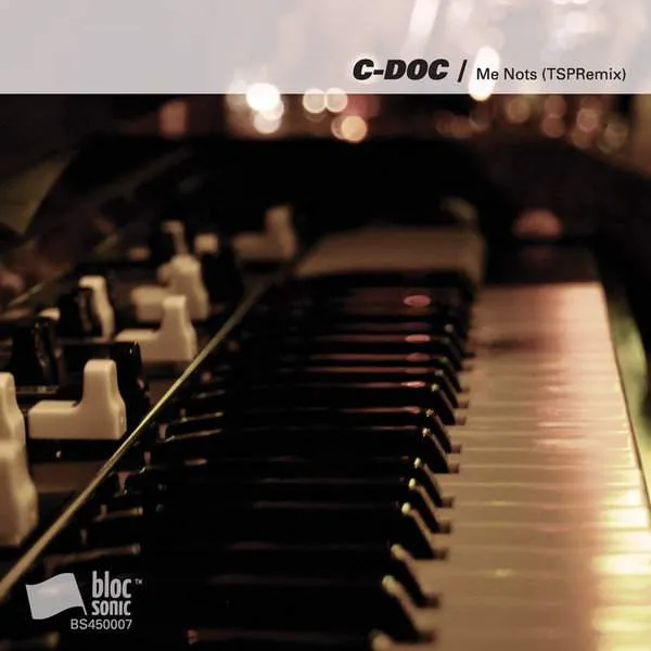 Album cover for “Me Nots (TSPRemix)” by C-Doc