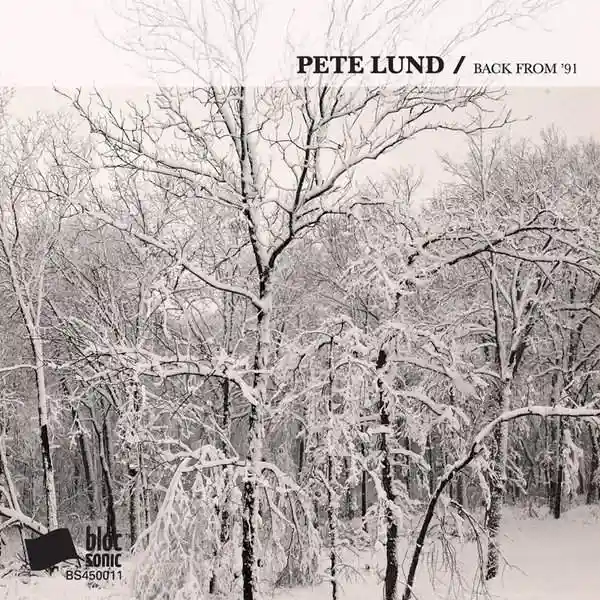 Album cover for “Back From '91” by Pete Lund