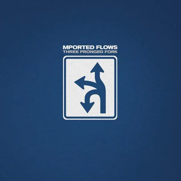 Album cover for “Three Pronged Fork” by Mported Flows