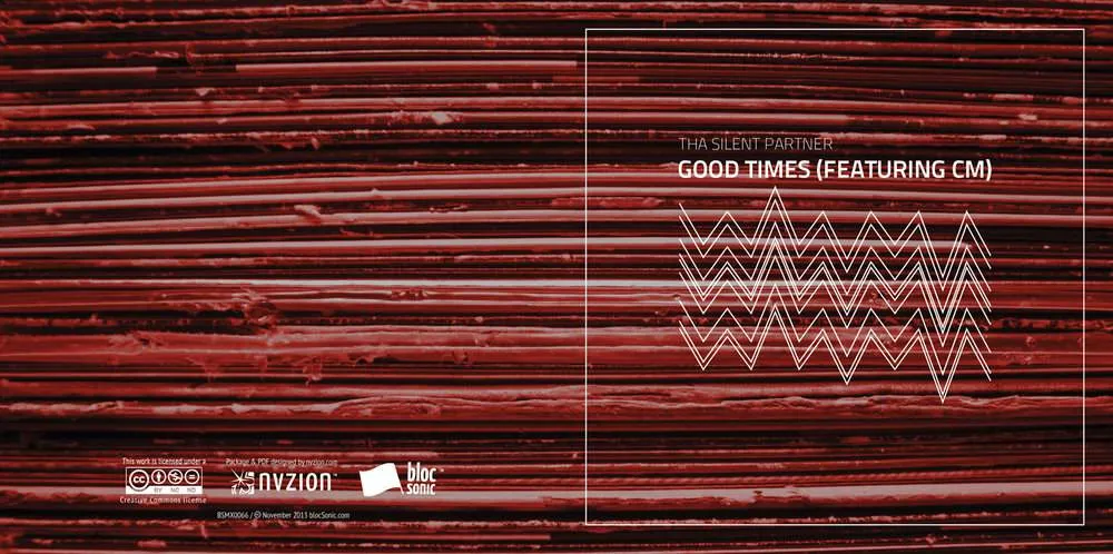 Album insert for “Good Times (Featuring CM)” by Tha Silent Partner