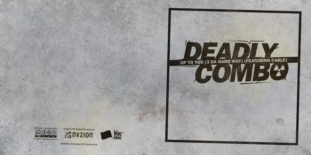 Album insert for “Up To You (3 Da Hard Way) (Featuring Cable)” by Deadly Combo