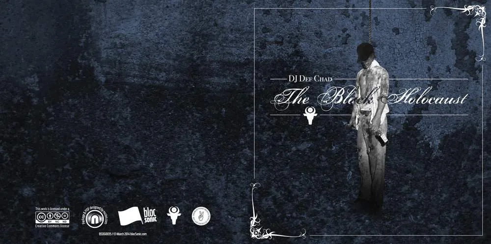 Album insert for “The Black Holocaust” by DJ Def Chad