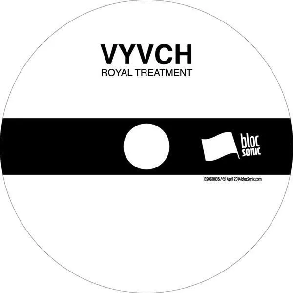 Album disc for “Royal Treatment” by VYVCH