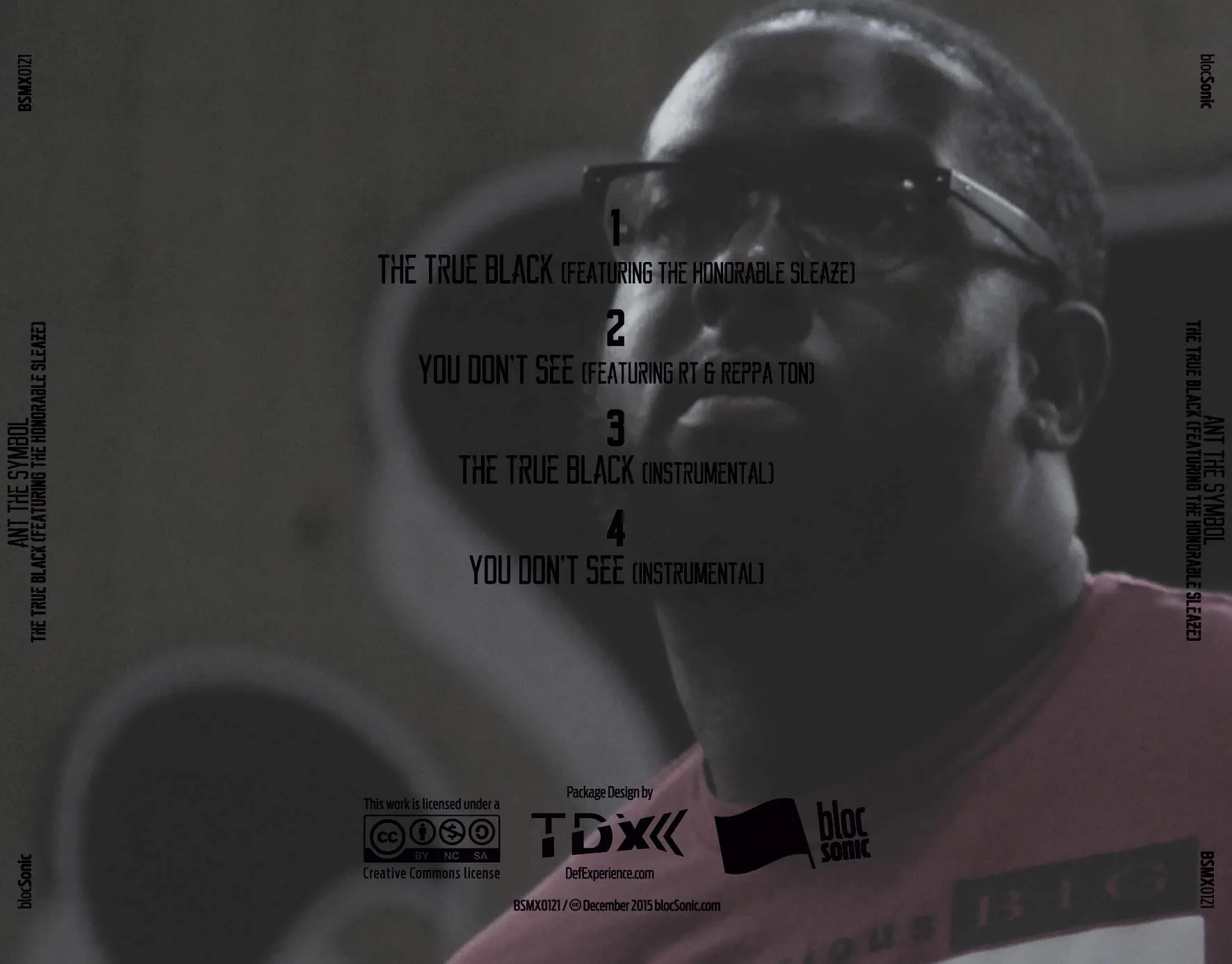 Album traycard for “The True Black (Featuring The Honorable Sleaze)” by Ant The Symbol