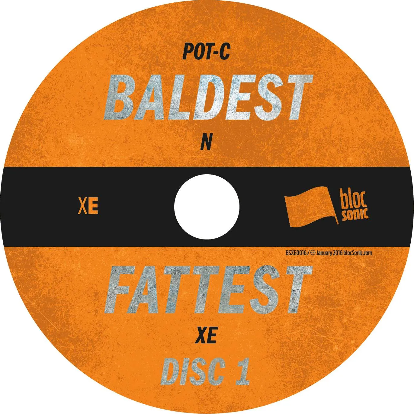 Album disc for “Baldest N Fattest XE” by Pot-C