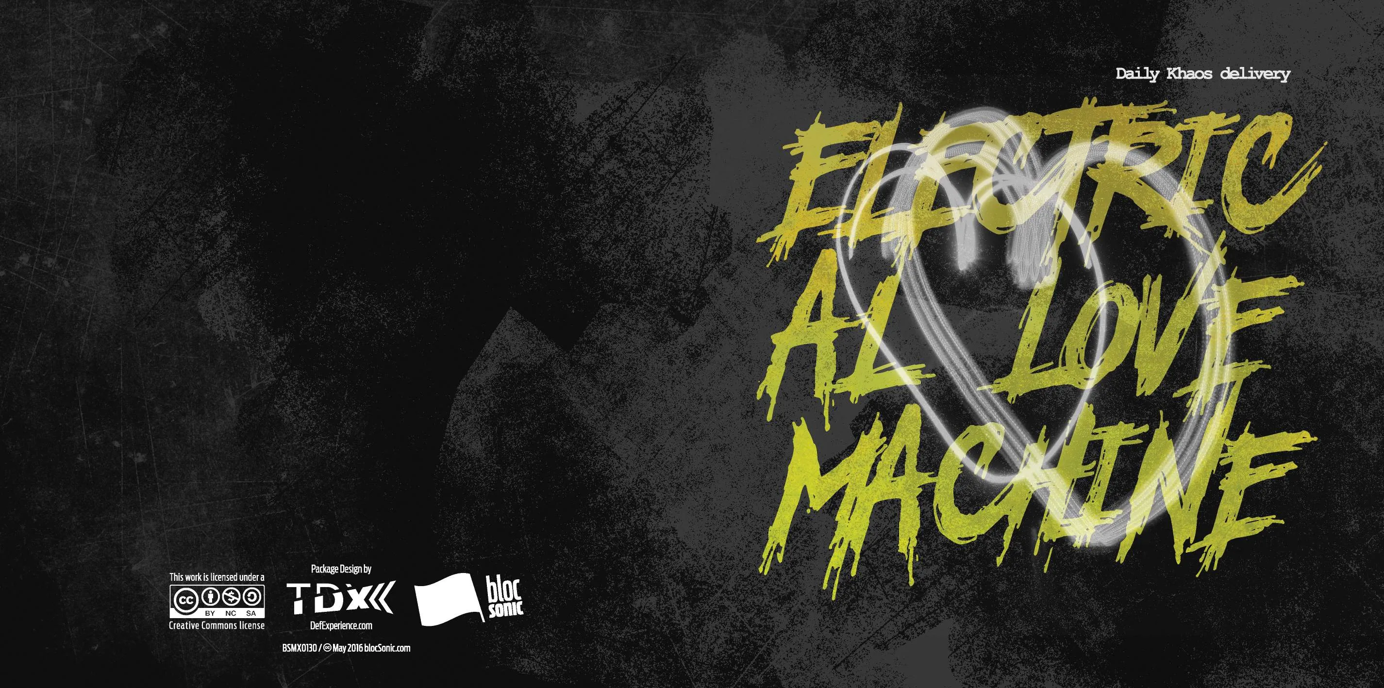 Album insert for “Electrical Love Machine” by Daily Khaos delivery
