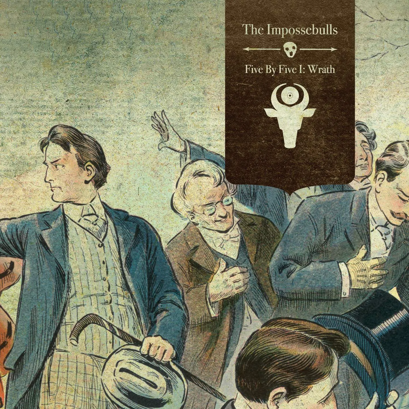 Album cover for “Five By Five I: Wrath” by The Impossebulls