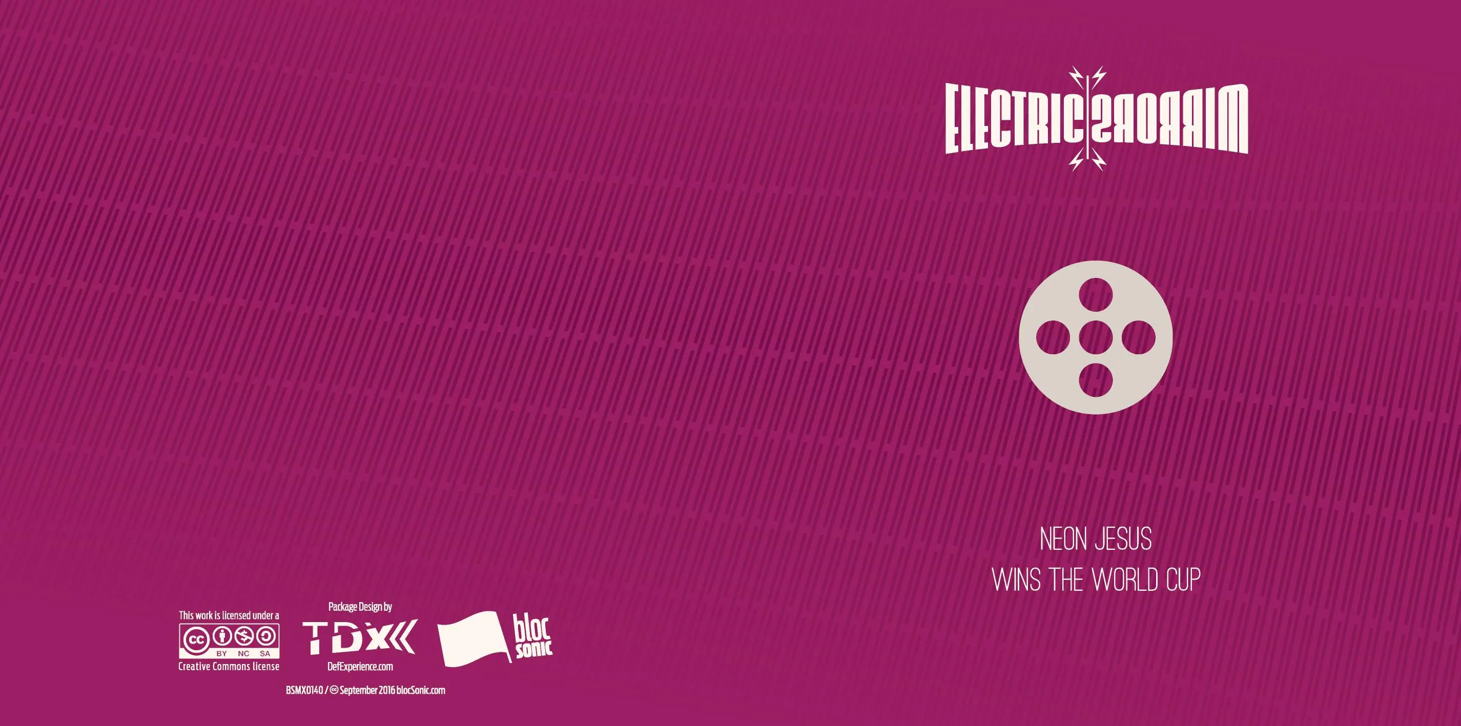 Album insert for “Neon Jesus Wins The World Cup” by Electric Mirrors