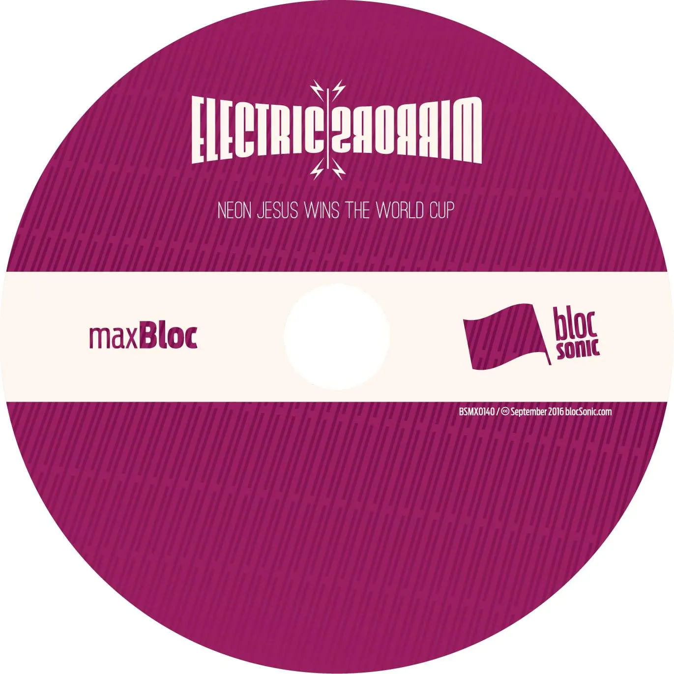 Album disc for “Neon Jesus Wins The World Cup” by Electric Mirrors