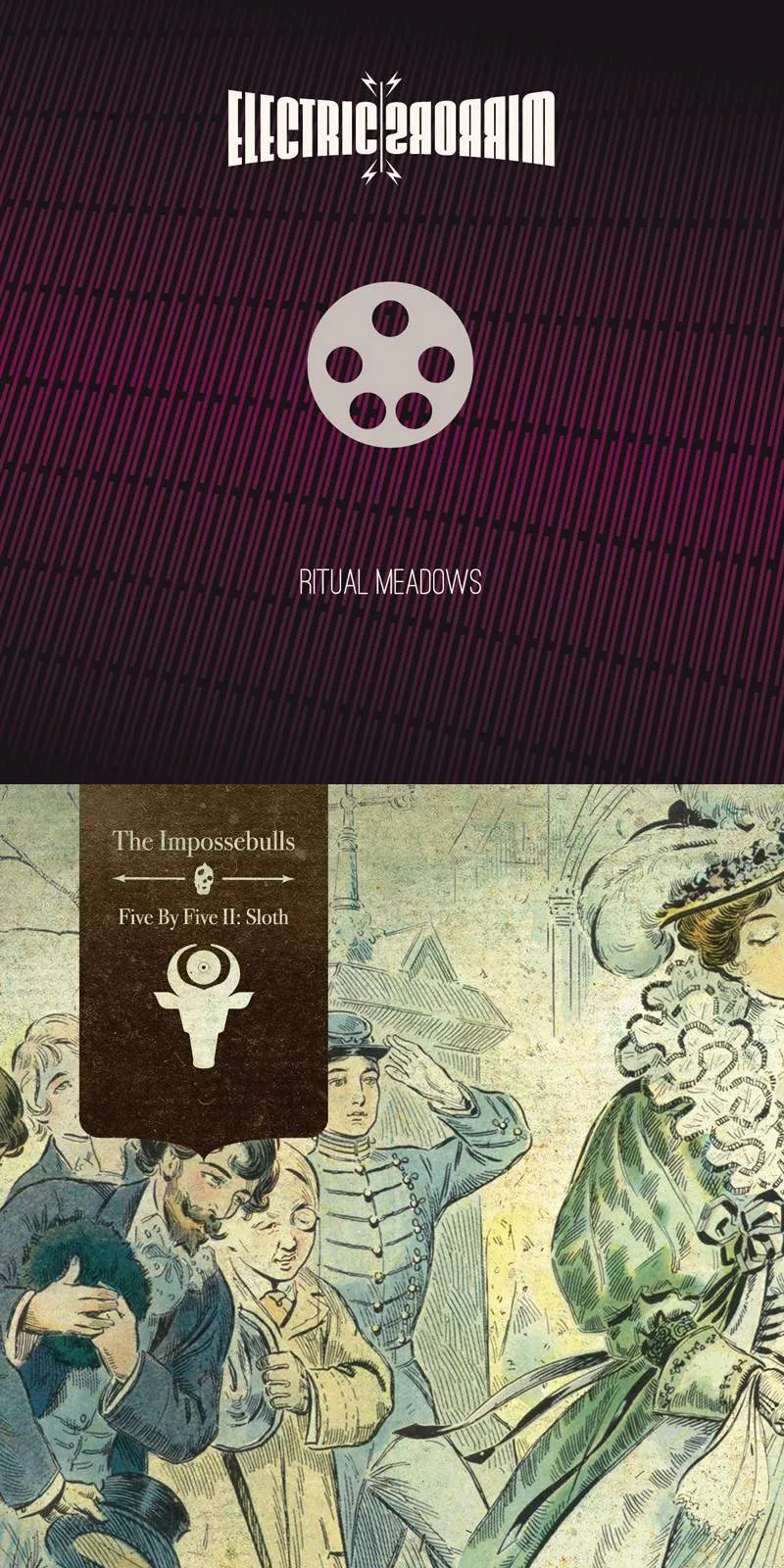 Electric Mirrors and The Impossebulls