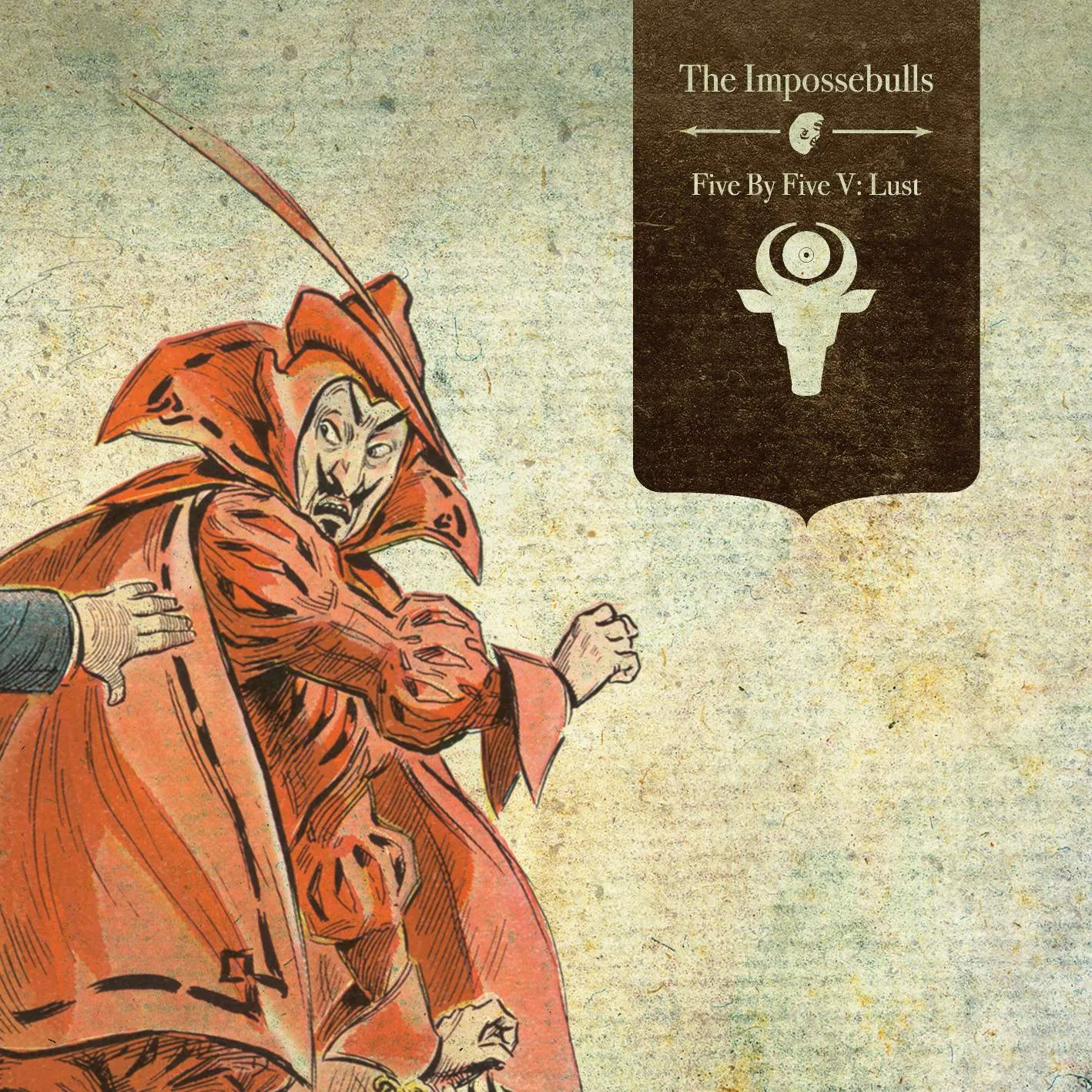 Album cover for “Five By Five V: Lust” by The Impossebulls