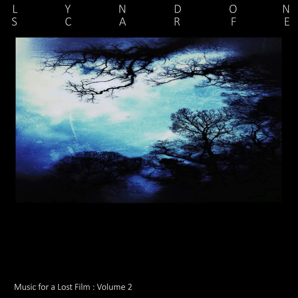 Cover art for Music for a Lost Film: Volume 2