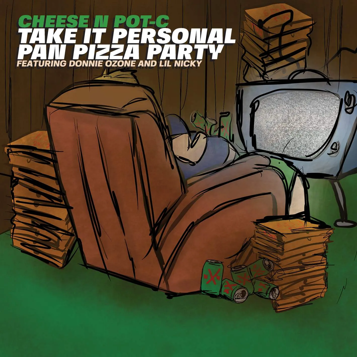 Album cover for “Take It Personal Pan Pizza Party (Featuring Donnie Ozone & Lil Nicky)” by Cheese N Pot-C