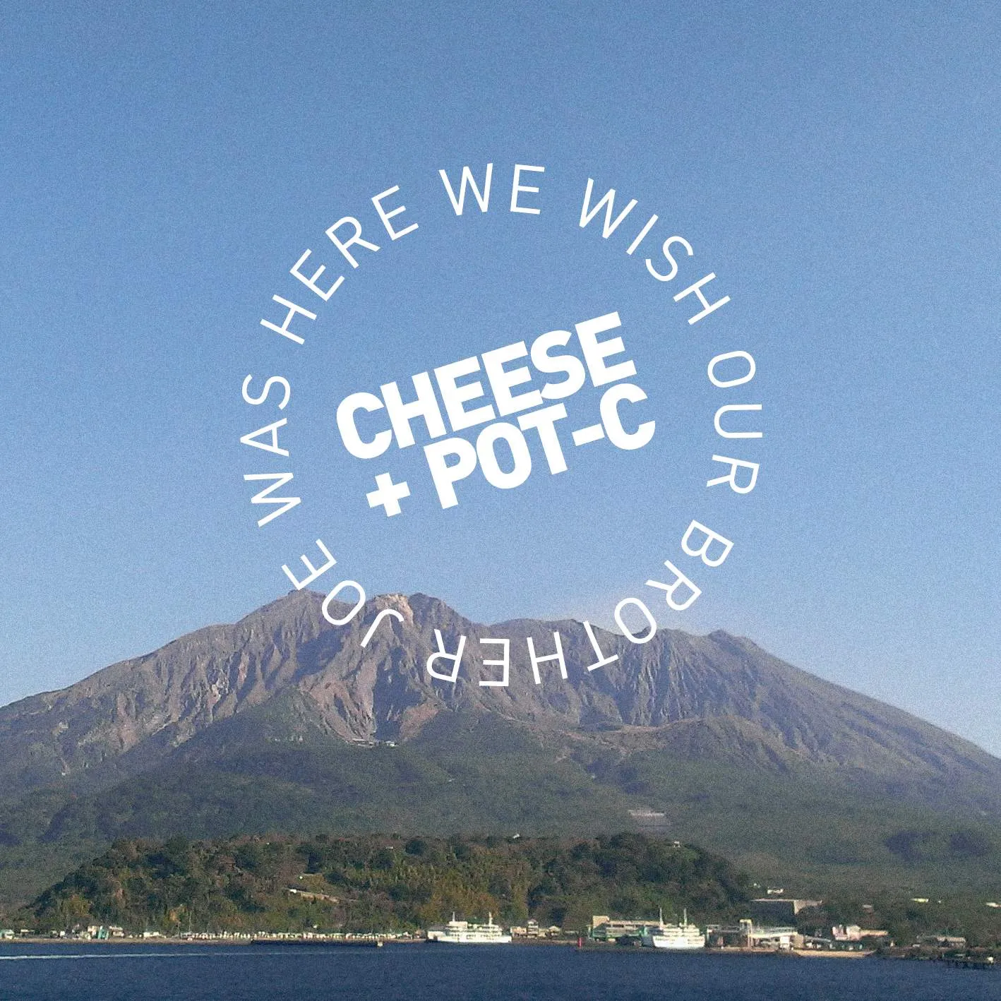 Album cover for “We Wish Our Brother Joe Was Here” by Cheese N Pot-C