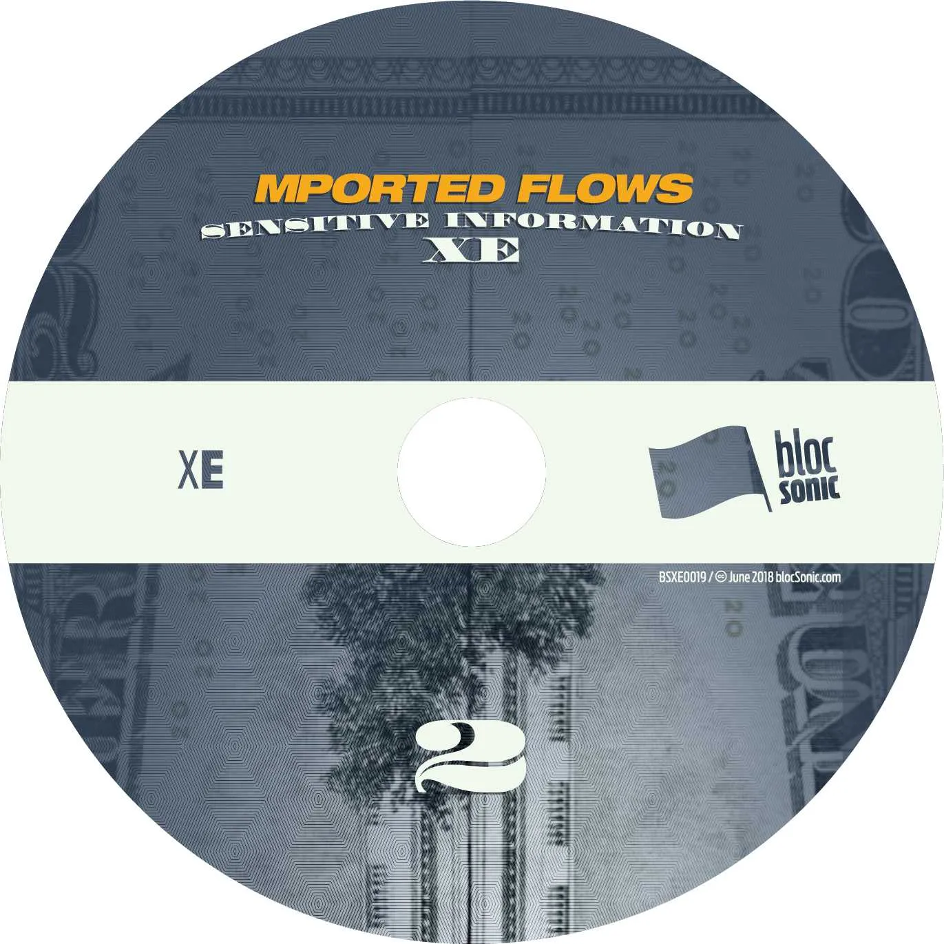 Album disc for “Sensitive Information XE” by Mported Flows
