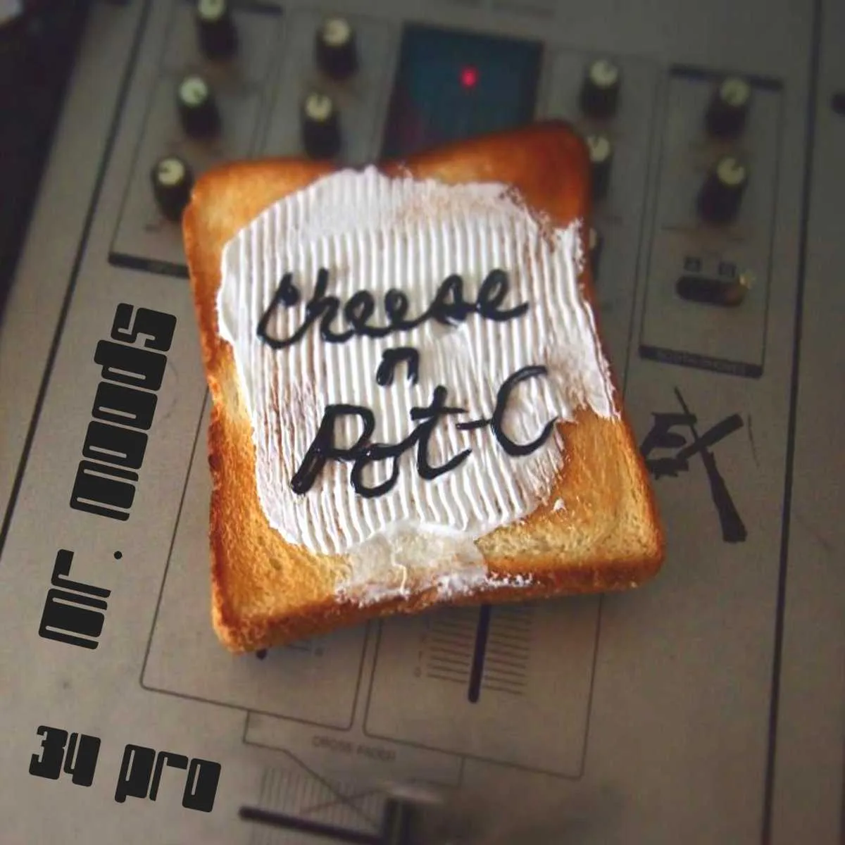 Cover art for Cheese, Pot​-​C, Mr. Moods and 34 Pro
