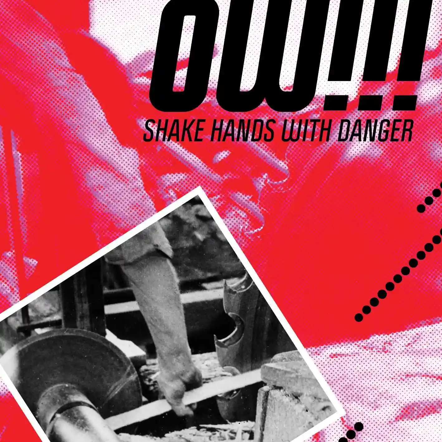 Album cover for “Shake Hands With Danger” by OWTRIPLEBANG