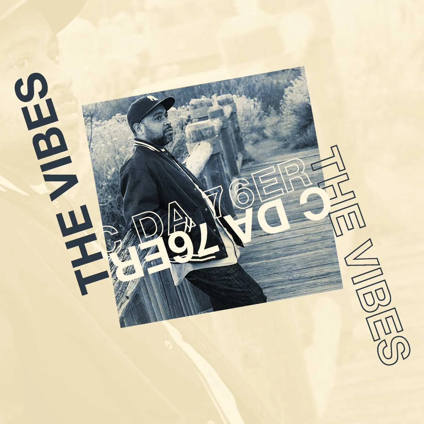 Album cover for “The Vibes” by C da 76er