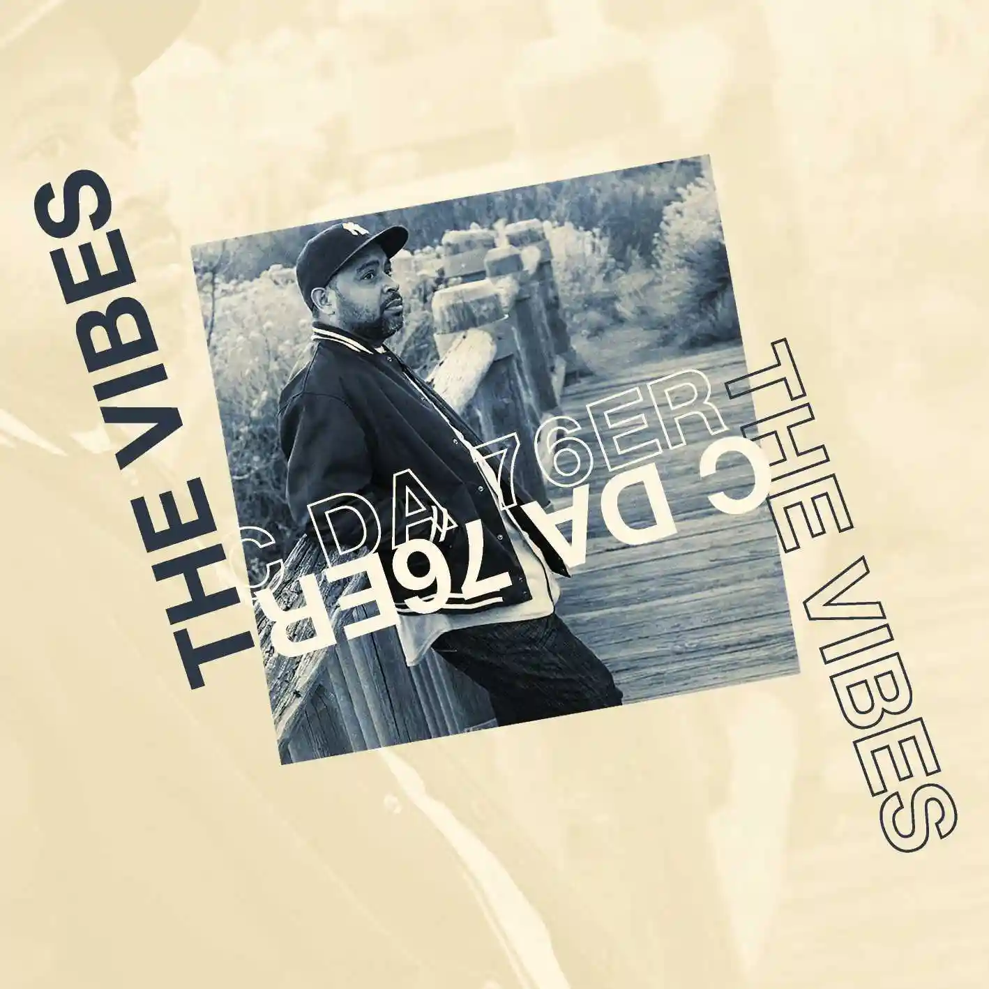 Album cover for “The Vibes” by C da 76er
