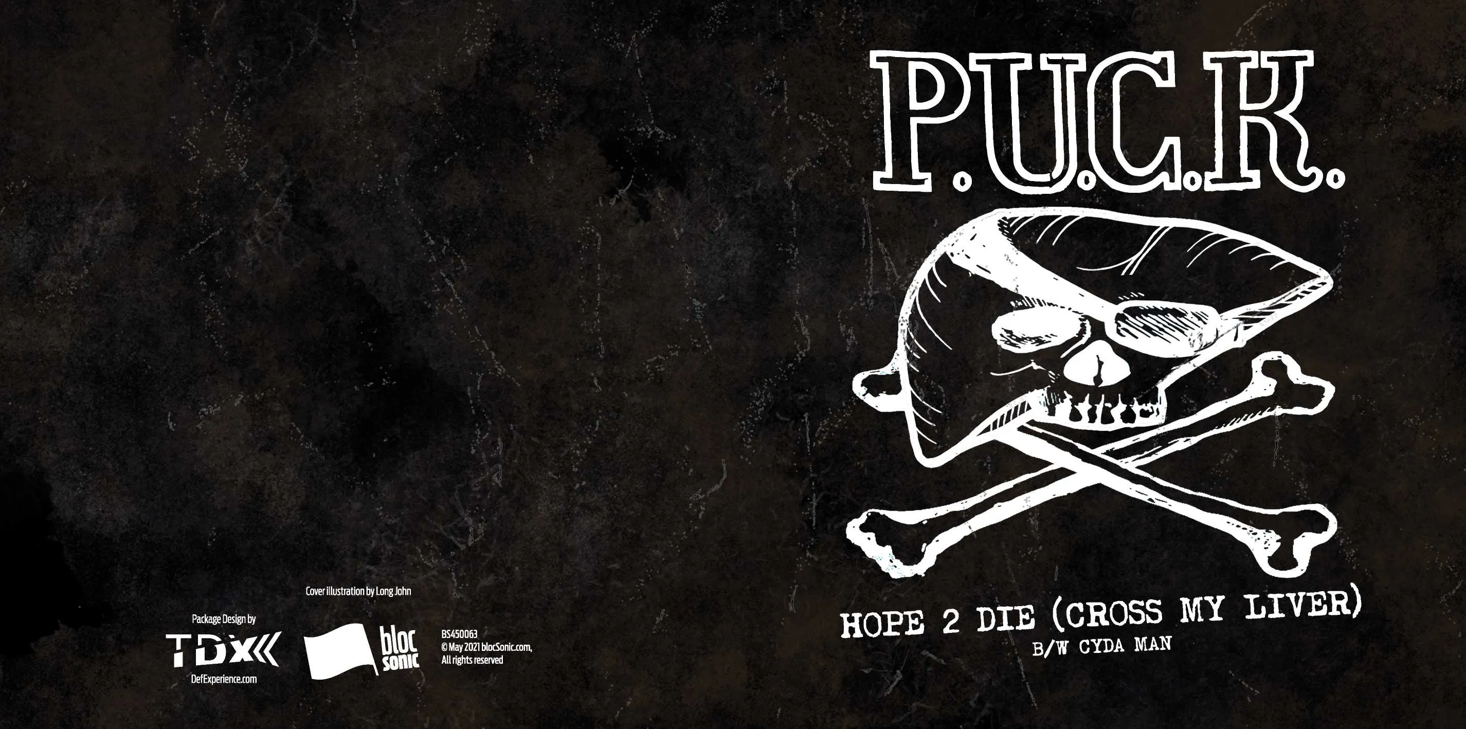 Album insert for “Hope 2 Die (Cross My Liver) B/W Cyda Man” by P.U.C.K.