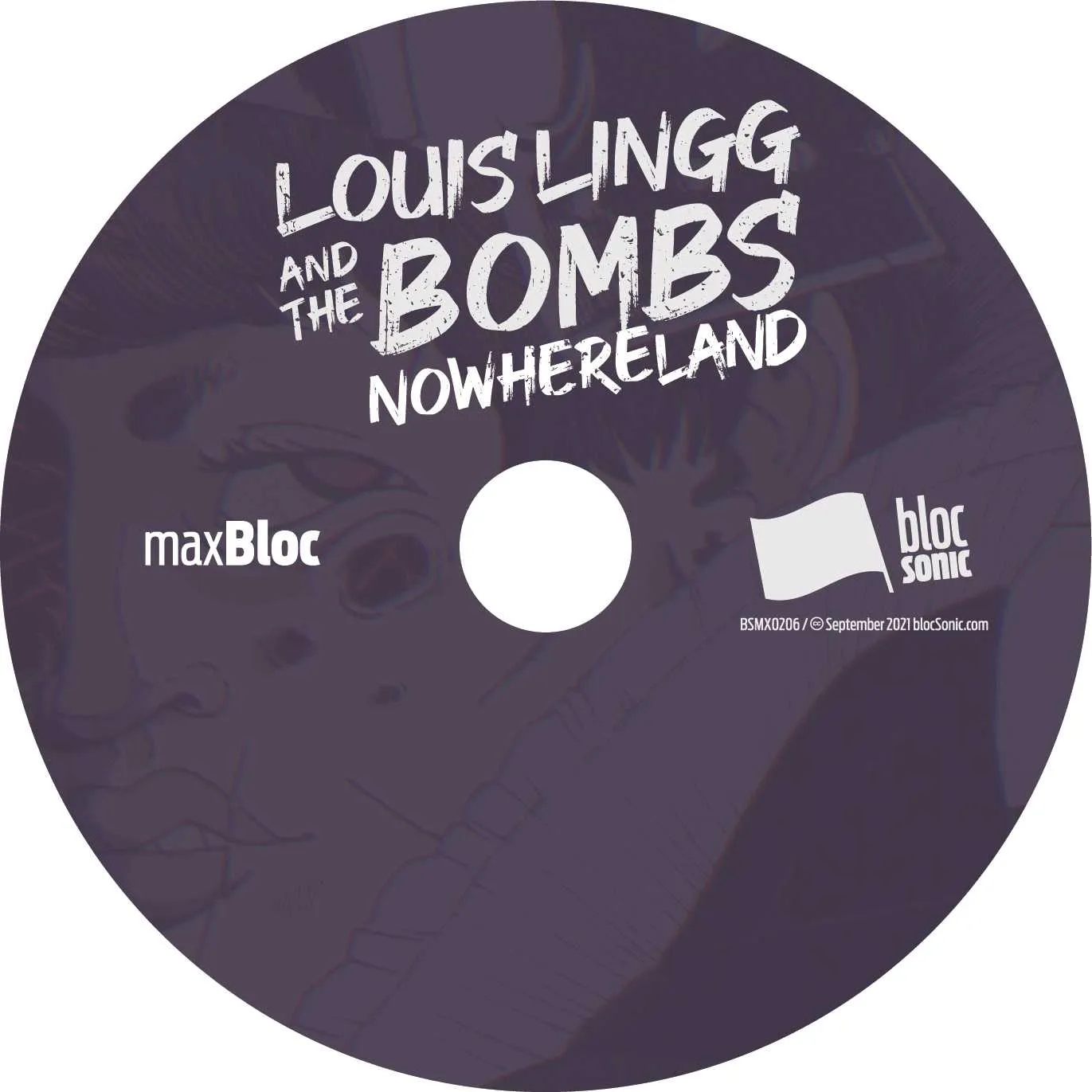 Album disc for “Nowhereland” by Louis Lingg and The Bombs