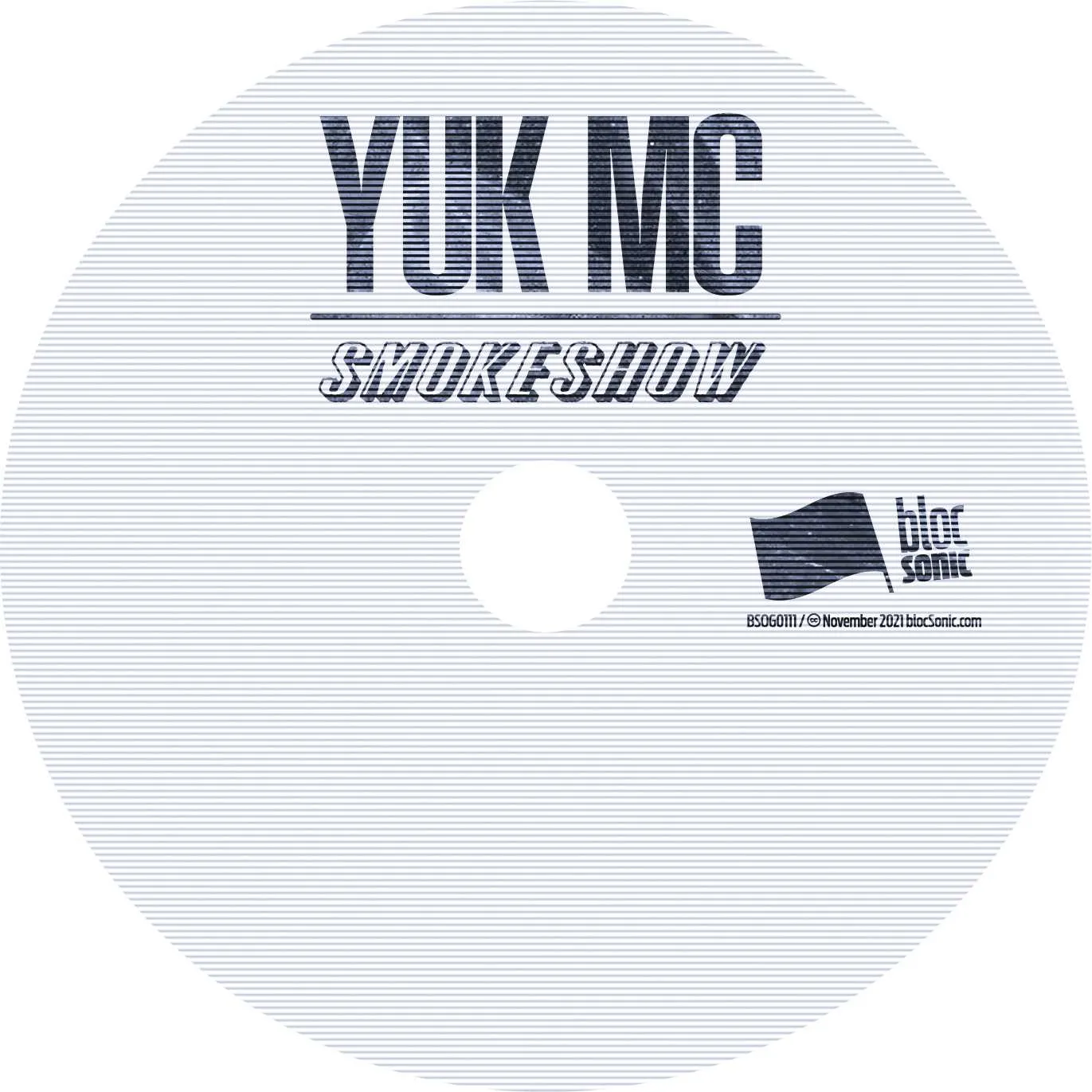 Album disc for “Smokeshow” by Yuk MC