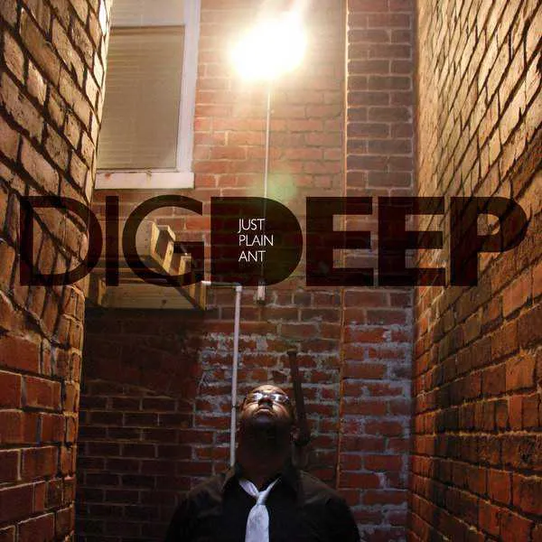 Cover of “Dig Deep” by Just Plain Ant
