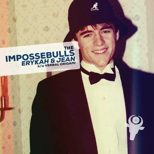Cover of “Erykah &amp; Jean b/w Verbal Origami” by The Impossebulls