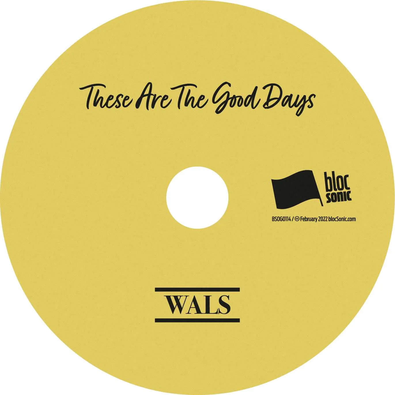 Album disc for “These Are The Good Days” by Wals