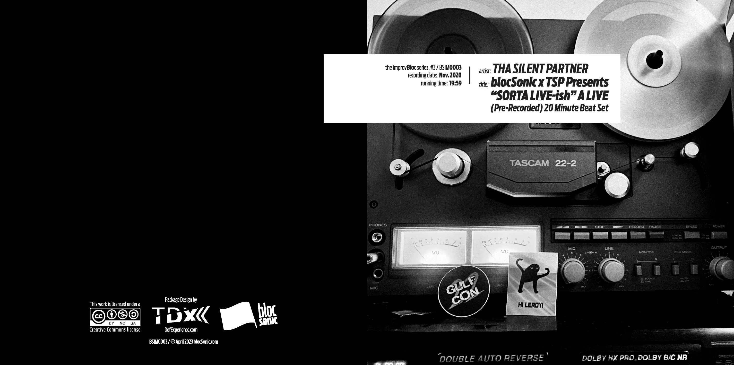 Album insert for “blocSonic x TSP Presents “SORTA LIVE-ish” A LIVE (Pre-Recorded) 20 Minute Beat Set” by Tha Silent Partner
