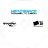 Album disc for “Too Small To Cancel” by Headsnack