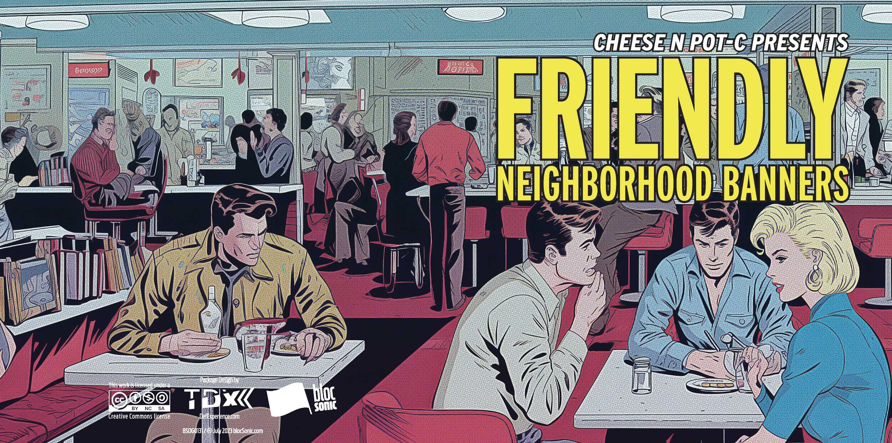 Album insert for “Friendly Neighborhood Banners” by Cheese N Pot-C