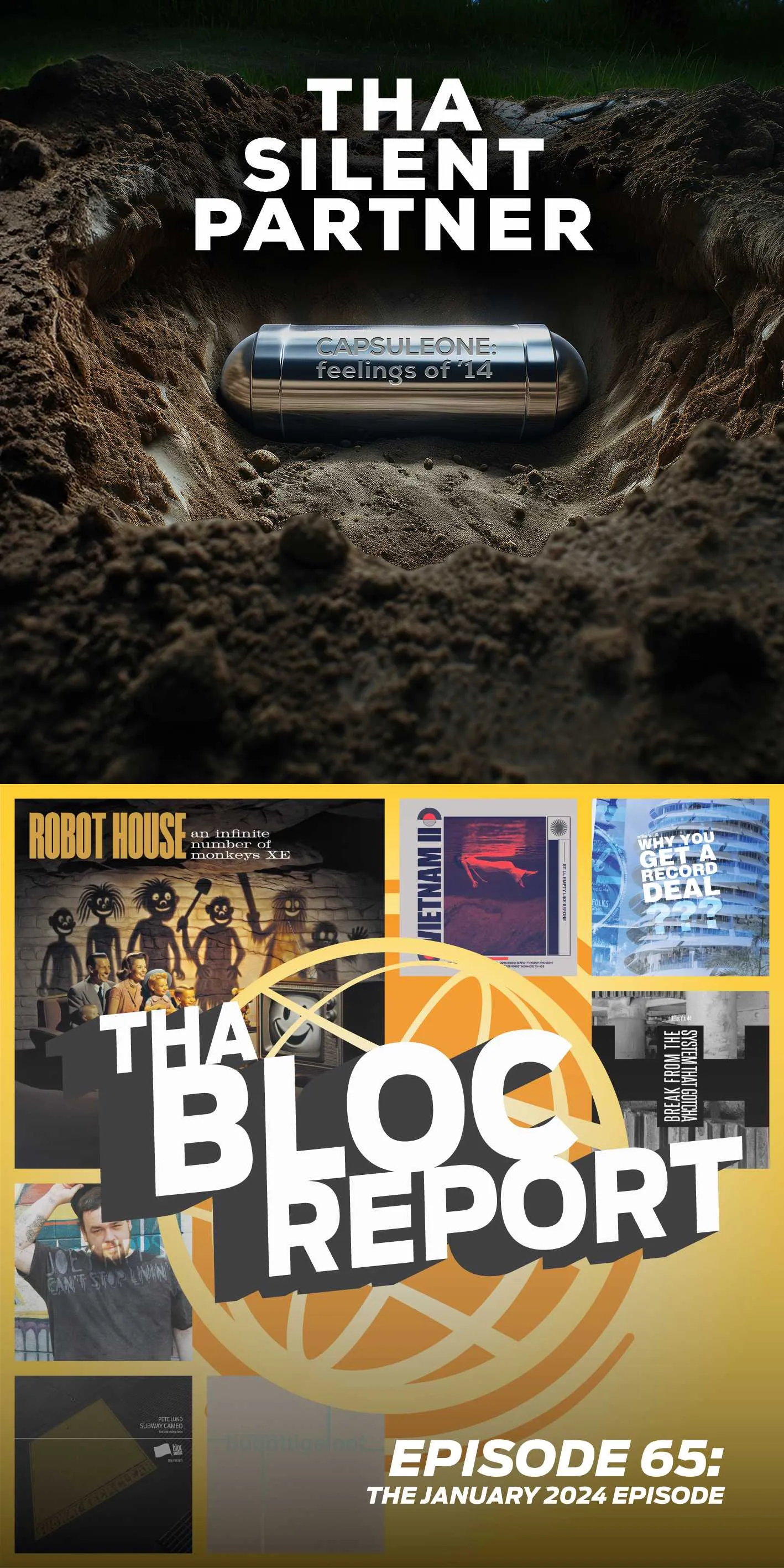 Covers of “CAPSULEONE: feelings of ’14” by Tha Silent Partner and Tha Bloc Report Episode 65: The January 2024 Episode