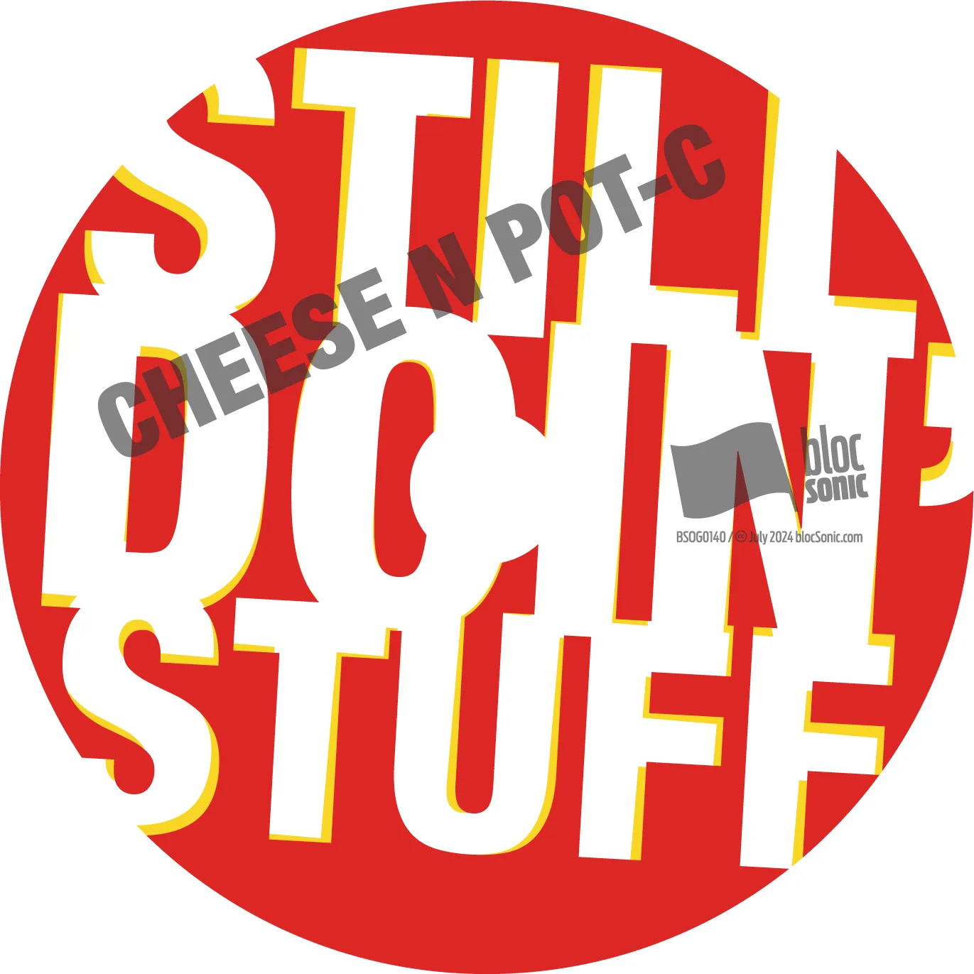 Album disc art for “Still Doin’ Stuff” by Cheese N Pot-C