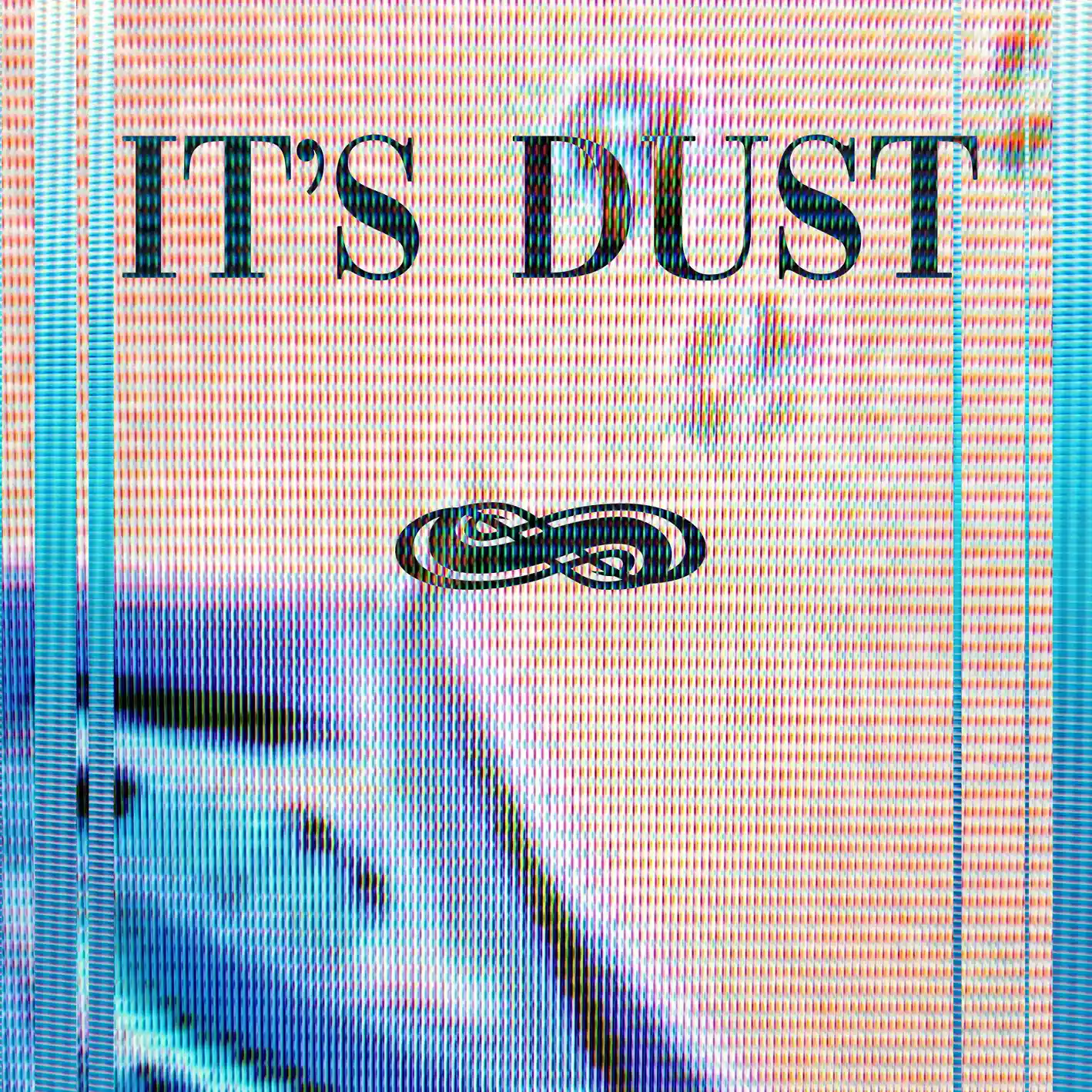 Cover art for “It’s Dust” by Timezone Lafontaine