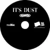 Album disc art for “It’s Dust” by Timezone Lafontaine