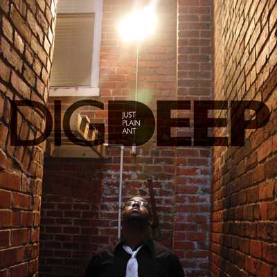 Cover of “Dig Deep” by Just Plain Ant